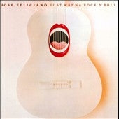 Jose Feliciano - Just Wanna Rock 'N' Roll - Import CD