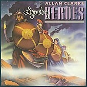 Allan Clarke - Legendary Heroes - Import CD