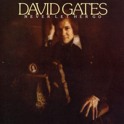 David Gates - Never Let Her Go - Import CD