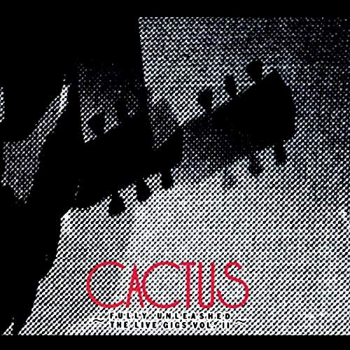 Cactus - Live Gigs, Vol.2-Fully Unleashed - Import 2 CD