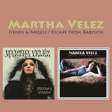 Martha Velez - Fiends & Angels/Escape From Babylon - Import CD