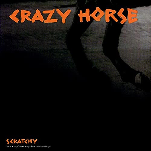 Crazy Horse - Scratchy: The Complete Reprise Recordings - Import CD