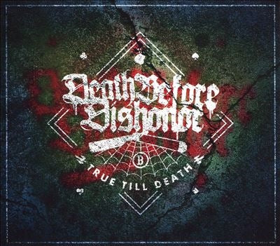 Death Before Dishonor - True Till Death - Import CD
