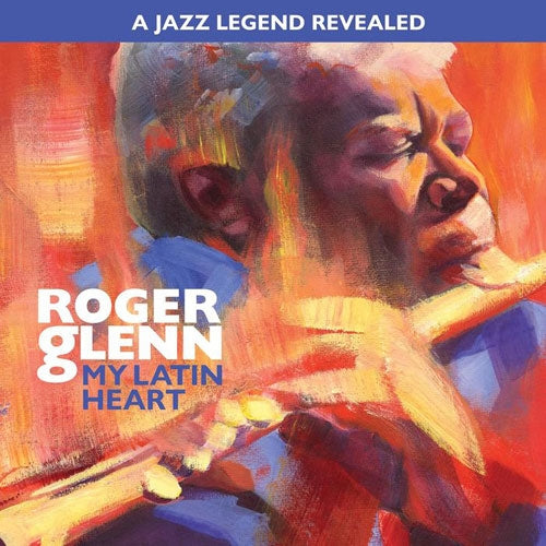 Roger Glenn - My Latin Heart - Import CD