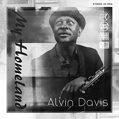 Alvin Davis 、 Alien Dread - My Homeland/My Homeland Dub - Import 7 inch Shingle Record