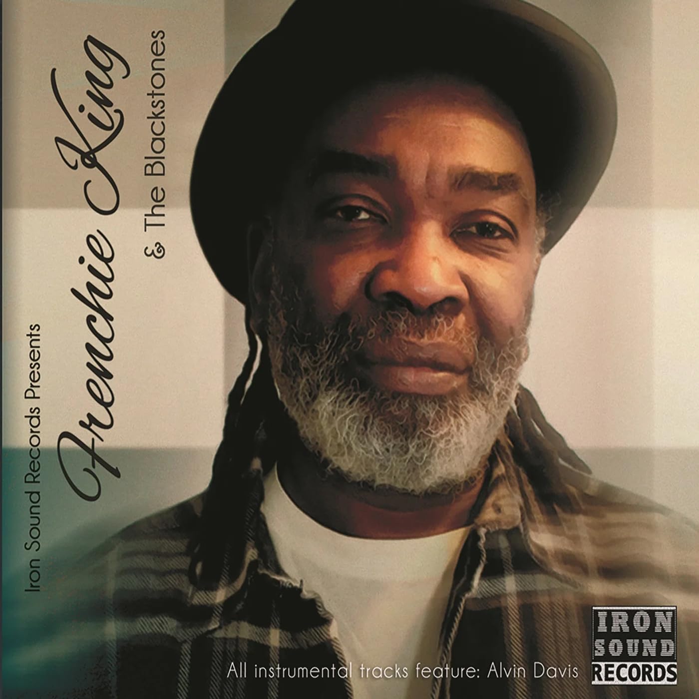 Frenchie King、The Blackstones - Iron Sound Records Presents... Frenchie King & The Blackstones - Import CD