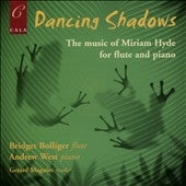 Bridget Bolliger, Andrew West - Dancing Shadows - The Music of Miriam Hyde for Flute and Piano - Import CD