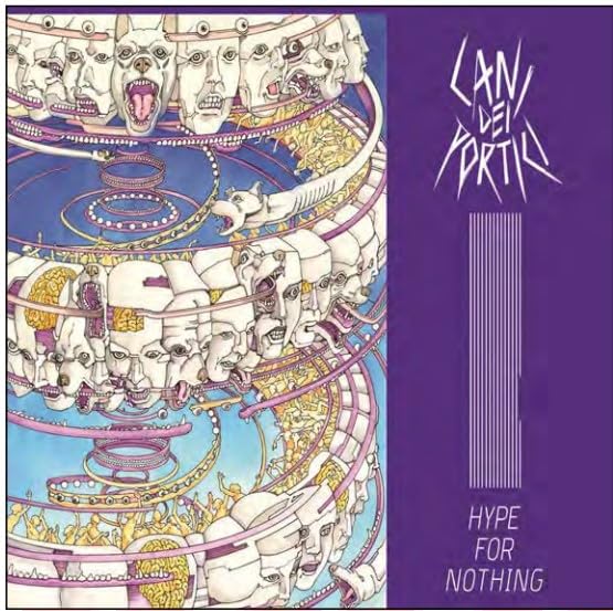Cani Dei Portici - Hype For Nothing - Import LP Record