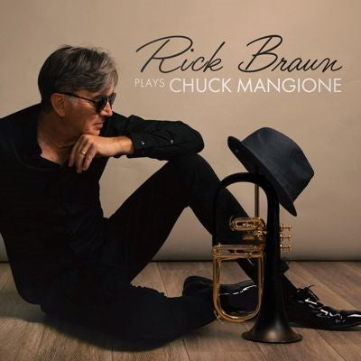 Rick Braun - Rick Braun Plays Chuck Mangione - Import CD