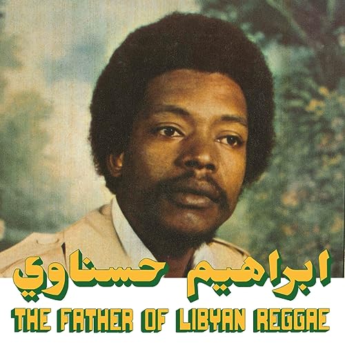 Ibrahim Hesnawi - The Father Of Lybian Reggae - Import CD