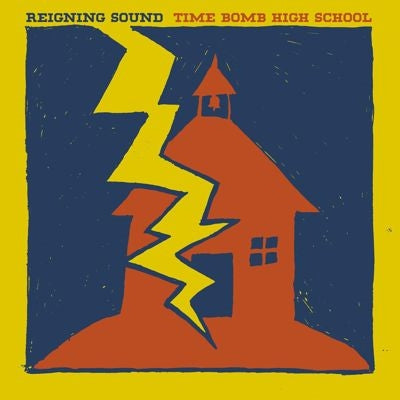 The Reigning Sound - Time Bomb High School - Import Vinyl LP Record