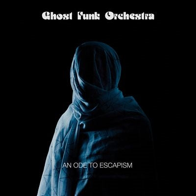Ghost Funk Orchestra - An Ode To Escapism - Import Vinyl LP Record