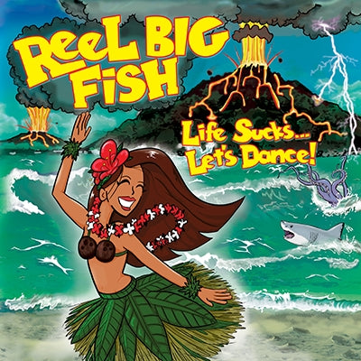Reel Big Fish - Life Sucks... Let'S Dance! - Import CD