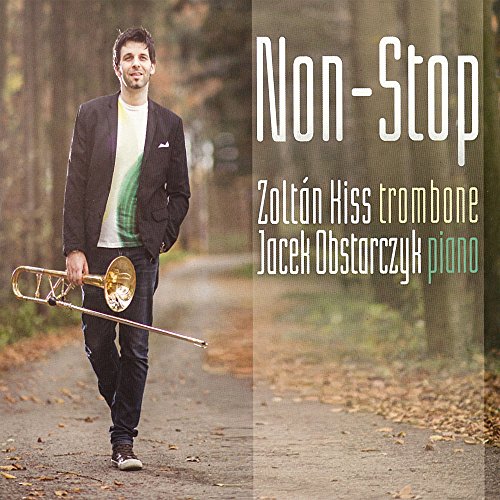 Trombone Classical - Zoltan Kiss: Non-stop - Import CD