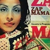 Zap Mama - Ancestry In Progress - Import CD