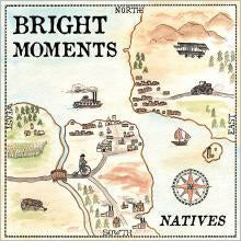 Bright Moments (Rock) - Natives - Import CD Digipak