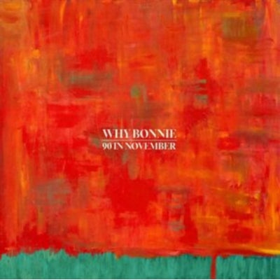 Why Bonnie - 90 In November<Peacock Green Vinyl> - Import LP Record Limited Edition