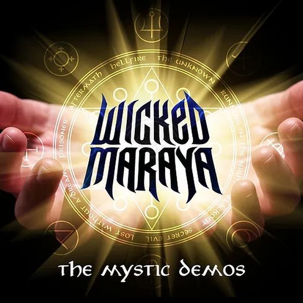 Wicked Maraya - The Mystic Demos - Import CD