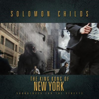 Solomon Childs - King Kong Of New York - Import CD