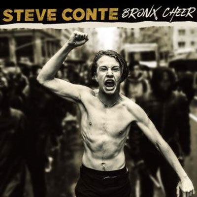 Steve Conte - Bronx Cheer - Import CD