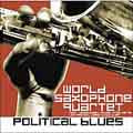 The World Saxophone Quartet - Political Blues - Import CD