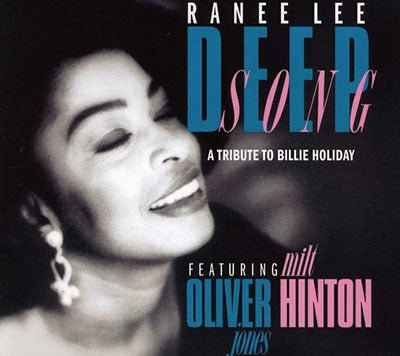 Ranee Lee - Deep Song: A Tribute To Billie Holiday - Import CD