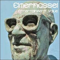 Elmerhassel - Entertainment Value (Discography, Pt. 1) - Import CD