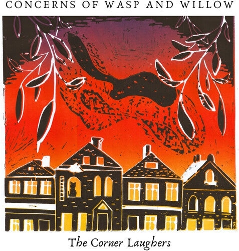 Corner Laughers - Concerns of Wasp and Willow - Import CD