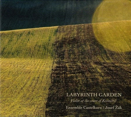 Ensemble Castelkorn - Labyrinth Garden Violin At The Court Of Kromertz - Import CD