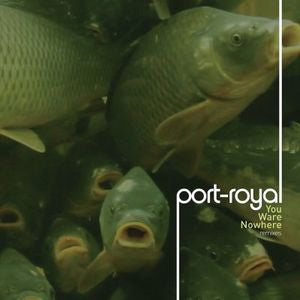 Port-Royal - You Ware Nowhere - Import CD