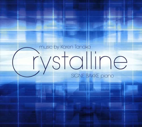 Tanaka Karen (1961-) - Crystalline -Piano Works : Bakke - Import SACD Hybrid