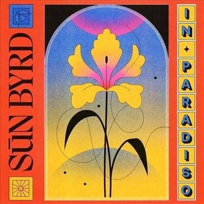 Sun Byrd - In Paradiso - Import Vinyl LP Record