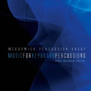 McCormick Percussion Group - Music For Keyboard Percussions - Import CD