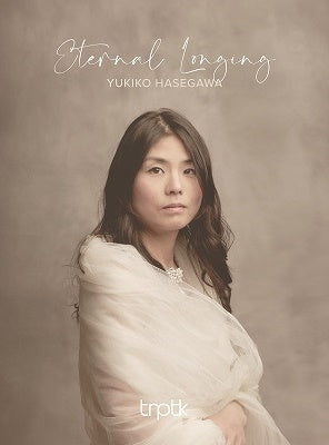 Yukiko Hasegawa - Eternal Longing -Beethoven, Franck, Schumann : Yukiko Hasegawa(P) - Import SACD Hybrid