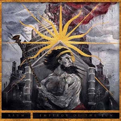 Raum - Emperor Of The Sun - Import CD Digipak