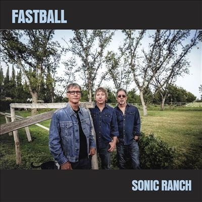 Fastball - Sonic Ranch - Import CD