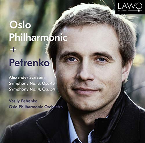 Scriabin (1872-1915) - Symphonies Nos.3, 4 : Vasily Petrenko / Oslo Philharmonic - Import CD