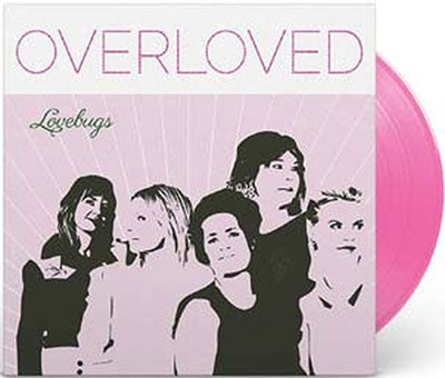 Lovebugs - Overloved - Import Pink Vinyl LP Record Limited Edition