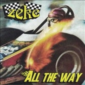 Zeke - All the Way - Import Vinyl 7 inch Single Record