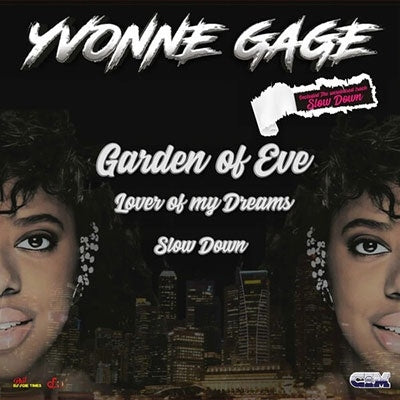 Yvonne Gage - Garden Of Eve / Lover Of My Dreams / Slow Down - Import Vinyl LP Record
