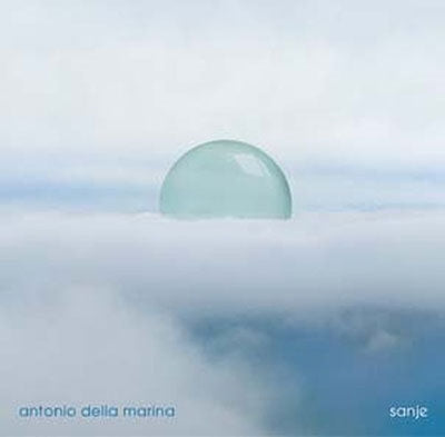 Antonio Della Marina - Sanje - Import CD