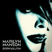 Marilyn Manson - Born Villain - Import CD