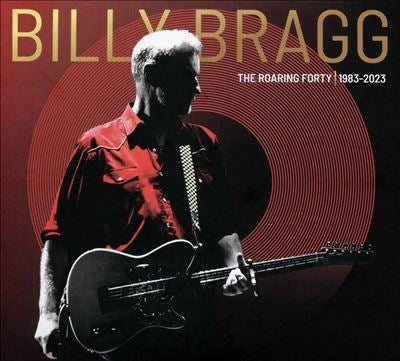 Billy Bragg - The Roaring Forty 1983-2023 (Deluxe Edition) - Import 2 CD