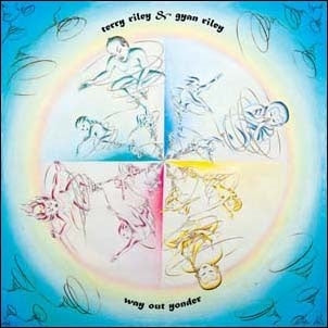 Terry Riley 、 ギャン・ライリー - Way Out Yonder - Import Vinyl LP Record