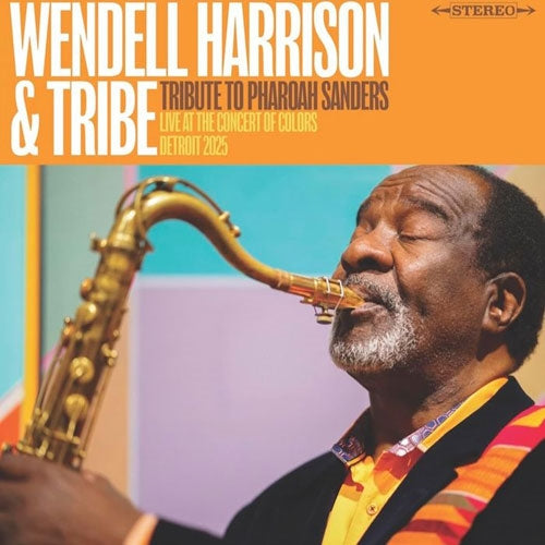 Wendell Harrison - Tribute to Pharoah Sanders - Import CD