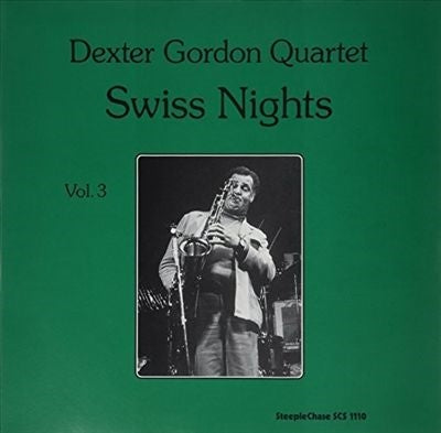Dexter Gordon - Swiss Nights, Vol. 3 - Import Vinyl LP Record