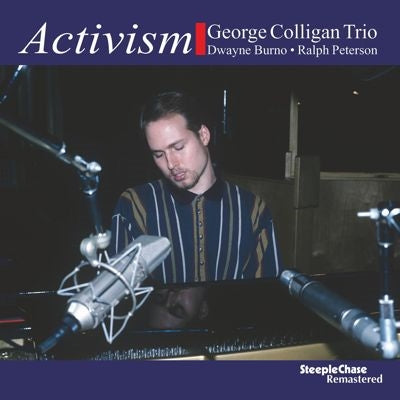 George Colligan 、 Dwayne Burno 、 Ralph Peterson - George Colligan: Activism - Import LP Record