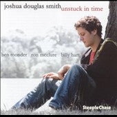 Joshua Douglas Smith - Unstuck In Time - Import CD