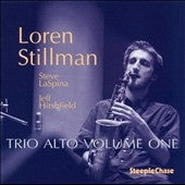Loren Stillman - Trio Alto Volume One - Import CD