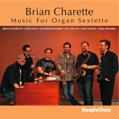 Brian Charette - Music For Organ Sextette - Import CD